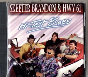 Skeeter Brandon & HWY 61 /９３年/スワンプ、ルーツ、ブルース