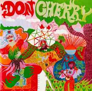 DON CHERRY-organic music society★バイオサイケデリックトリップ★gong david allen flute and voice popol vuh third ear band