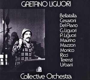 GAETANO LIGUORI-collective orchestra★イタリアのkeith tippett-CENTIPEDE状態のアヴァンビッグバンドジャズ★soft machine elton dean