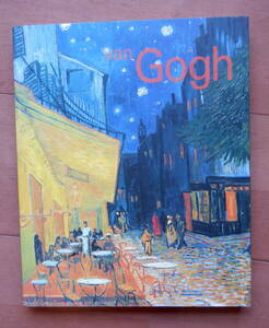 570 図録 ゴッホ展　孤高の画家の原風景　NHK Van Gogh