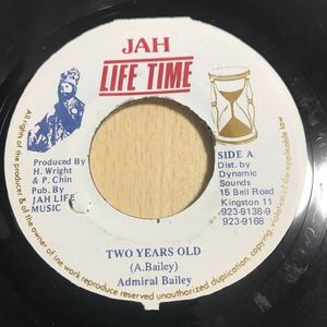 TWO YEARS OLD / ADMIRAL BAILEY アドミラルベイリー　レコード レゲエ　ジャマイカ