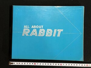 ｇ▼　富士重工　ALL ABOUT RABBIT　ラビットスクーター　ラビットの歴史　/D04