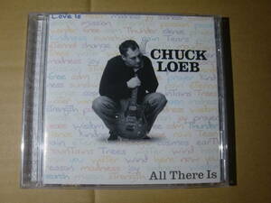 Chuck Loeb チャック・ローブ / All There Is