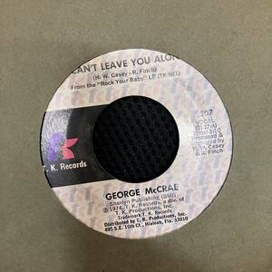 7インチ POPS,ROCK GEORGE MCCRAE - I CAN'T LEAVE YOU ALONE シングル レコード 中古品