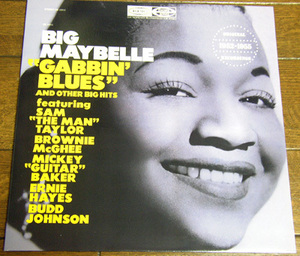 Big Maybelle - Gabbin' Blues 1952-1955 - LP / I've Got A Feeling,My Big Mistake,Jinny Mule,Rain Down Rain,Way Back Home,Epic