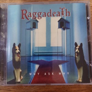 reggadeath CD why ask why 輸入盤　1995 ミクスチャー　ハードコア