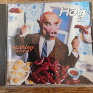 CD 【輸入盤】 Ｎｏｔｈｉｎｇ Ｓａｃｒｅｄ／Ｈｏｇホッグ　