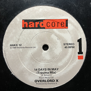 Overlord X / 14 Days In May [Hardcore HAKT 12] UK盤 