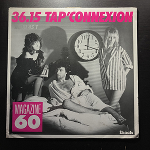 Magazine 60 / 36.15 Tap'connection [Path Marconi EMI 1598306] フランス盤