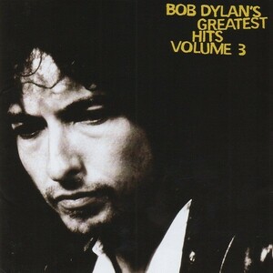 ボブ・ディラン BOB DYLAN / グレイテスト・ヒット第3集 Bob Dylan's Greatest Hits Volume 3 / 1994.12.01 / ベストアルバム / SRCS-7531