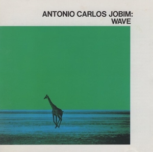 アントニオ・カルロス・ジョビン ANTONIO CARLOS JOBIM / 波 WAVE / 1992.12.02 / 1967年録音 / A＆M / POCM-5016