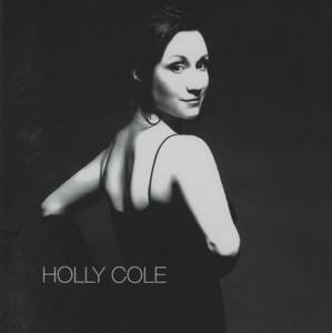 ホリー・コール HOLLY COLE / シャレード HOLLY COLE / 2007.01.10 / 東芝EMI / TOCP-70180