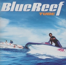 TUBE チューブ / Blue Reef ブルー・リーフ / 1999.06.12 / 19thアルバム / 通常盤 / SRCL-4519_画像1