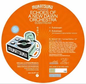 SUBSTREAM KYOTO JAZZ MASSIVE (12")ECHOES OF A NEW DAWN ORCHESTRA