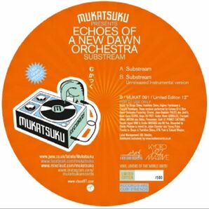 SUBSTREAM KYOTO JAZZ MASSIVE (12")ECHOES OF A NEW DAWN ORCHESTRA