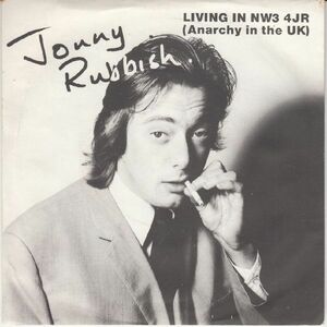 英パンク・コメディアン　ジョニー・ラビッシュ　7” Living In NW3 4JR （セックス・ピストルズ Anarchy..替え歌）　1978年