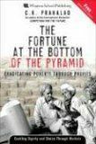 [A12280499]The Fortune at the Bottom of the Pyramid: Eradicating Poverty Th