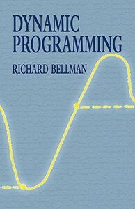 [A11320098]Dynamic Programming (Dover Books on Computer Science) [ペーパーバック]