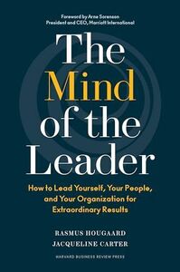 [A12259186]The Mind of the Leader: How to Lead Yourself, Your People, and Y