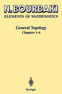 [A11735072]General Topology: Chapters 1-4 (Elements of Mathematics) [ペーパーバッ