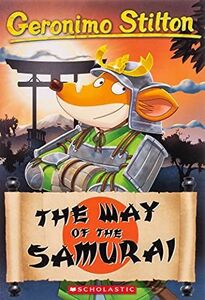 [A12135578]The Way of the Samurai (Geronimo Stilton，49) [ペーパーバック] Stilton，G