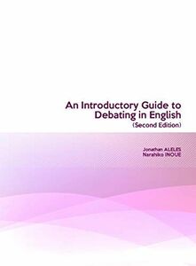 [A12282191]An Introductory Guide to Debating in English (Second Edition)