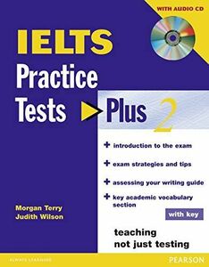 [A11457999]PRACTICE TESTS PLUS 2 IELTS W/KEY & CD [ペーパーバック] Wilson，Judith;