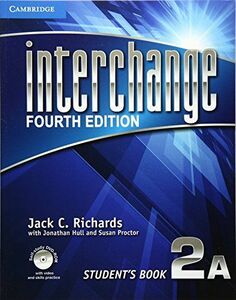 [A01472764]Interchange Level 2 Student's Book A with Self-study DVD-ROM,2A.