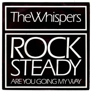 DISCO FUNK.BOOGIE.SOUL.45 / The Whispers / Rock Steady / 7インチ 