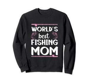 World's Best Fishing Mom 釣り竿 トレーナー