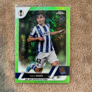 Pablo Marin - Topps Chrome Uefa club competitions UCC 2022/2023 - Green Shimmer 399シリ ルーキー Real Sociedad