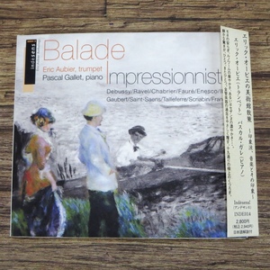 ☆CD エリック・オービエの美術館散策 印象派、音楽とその印象 Eric Aubier Pascal Gallet Balade Impressionnist トランペット☆z31777