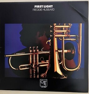 Freddie Hubbard / First Light フレディー・ハバード / ファースト・ライト