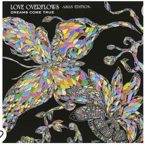 初回限定盤　DREAMS COME TRUE 『LOVE OVERFLOWS-ASIAN EDITION- CD+DVD』ドリカム