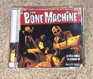 ★各アルバム出品中★The Bone Machine/La Vita Finisce La Strada No CD★サイコビリーネオロカビリーガレージ★psychobilly