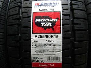 少量入荷 2023年製～ BFグッドリッチ ラジアル T/A 255/60R15 国内正規品 1本 価格 ホワイトレター BFG Radial TA 255/60-15 在庫特価