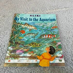 My Visit to the Aquarium 