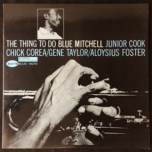 美品 プロモ 見本盤 / ブルー・ミッチェル「THE THING TO DO」/ BLUE MITCHELL / Blue Note・東芝盤BNJ71090 / ブルー・ノート / レア盤