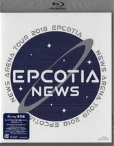 ◆新品BD★『NEWS ARENA TOUR 2018 EPCOTIA