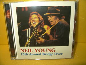 【2CD】NEIL YOUNG「13th Annual Bridge Over」