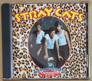 CD★STRAY CATS 「RUNAWAY BOYS: A RETROSPECTIVE '81-'92」　ストレイ・キャッツ、ベスト盤