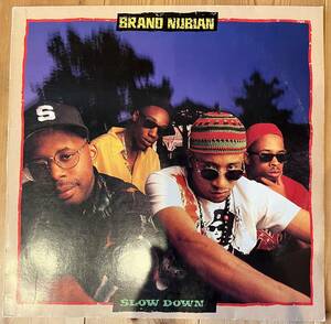 BRAND NUBIAN / SLOW DOWN