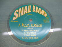 レア SNAIL RAMP スネイルランプ A PIZZA ALREADY LP デビューアルバム クリア盤 管理6Z0313F上_画像5