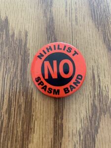 レア 新品 NIHILIST SPASM BAND ピンバッジ ニヒリスト スパズム バンド Pin Badge Free Impro Avant Noise フリー 即興 アヴァン ノイズ