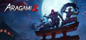 荒神2 / Aragami 2 日本語対応 STEAM コード