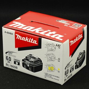 未使用品 makita マキタ 純正 リチウムイオンバッテリー BL1860B ◆ 6.0Ah 18V [B2515]