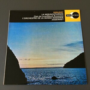 [f39]/ 英盤 LP /『ドビュッシー：La Mer, Nocturnes, Clair De Lune, March Ecossaise / アンセルメ、スイス・ロマンド管』/ DECCA ECS515