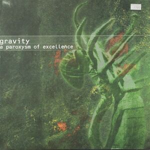 Gravity A Paroxysm Of Excellence LPレコード