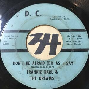 試聴 68年甘茶スイート名作。FRANKIE KARL & THE DREAMS DON’T BE AFRAID / I’M SO GLAD 両面VG(+) SOUNDS VG++ 