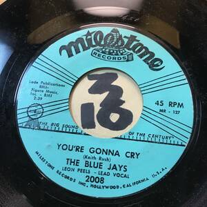 試聴 南洋憧憬 1961DOO-WOP THE BLUE JAYS YOU’RE GONNA CRY 両面EX+